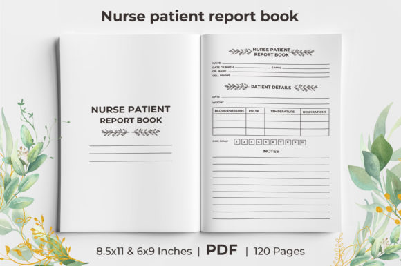 Nurse Patient Report Book for KDP: A Comprehensive Tool for Healthcare Documentation